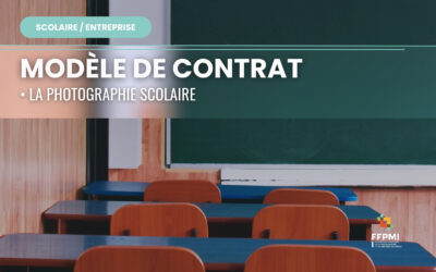 PHOTOGRAPHIE SCOLAIRE : MODÈLE DE CONTRAT