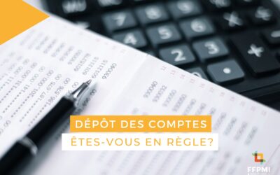 Dépôt des comptes annuels : êtes-vous en règle?