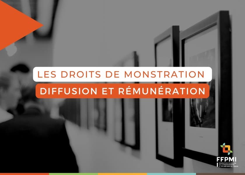 Les droits de monstration