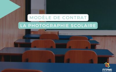 PHOTOGRAPHIE SCOLAIRE : MODÈLE DE CONTRAT