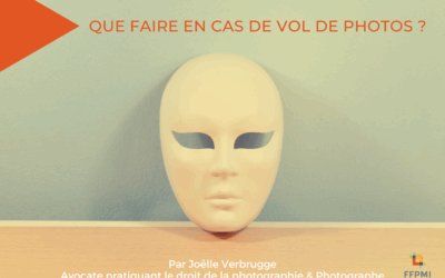 QUE FAIRE EN CAS DE VOL DE PHOTO ?