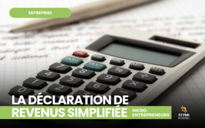 La déclaration de revenus simplifiée pour les micro-entrepreneurs